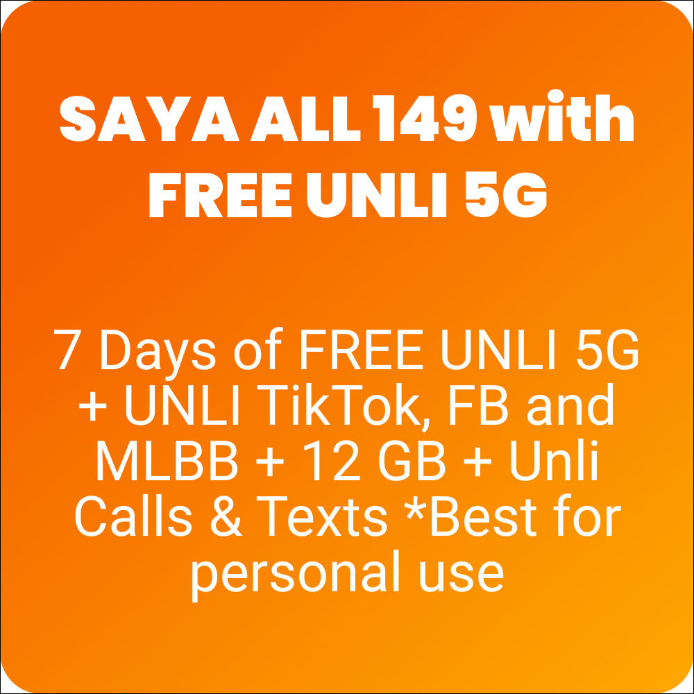 SAYA ALL 149 with FREE UNLI 5G